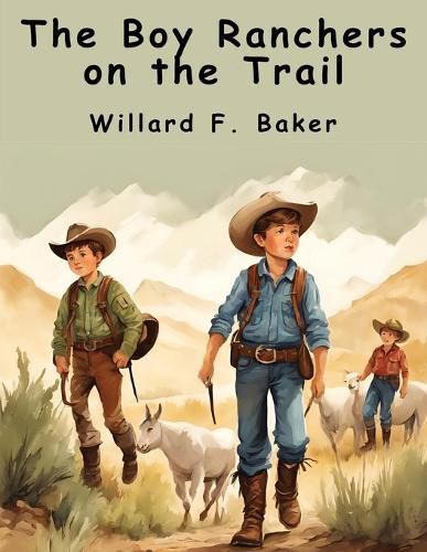 The Boy Ranchers on the Trail