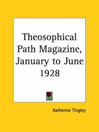 Cover image for Theosophical Path Magazine (January to June 1928)