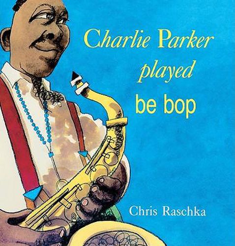 Cover image for Charlie Parker Played Be Bop