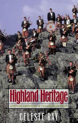 Cover image for Highland Heritage: Scottish Americans in the American South