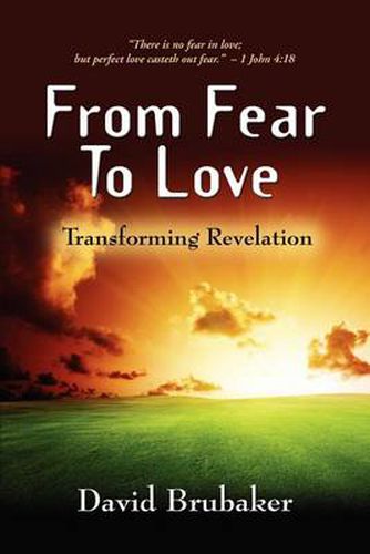 Cover image for From Fear to Love: Transforming Revelation