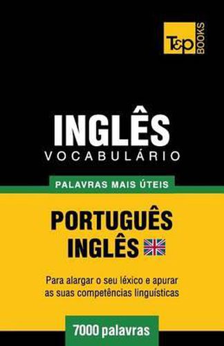 Cover image for Vocabulario Portugues-Ingles britanico - 7000 palavras mais uteis
