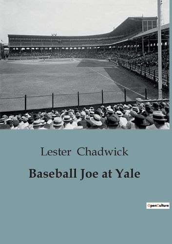 Cover image for Baseball Joe at Yale