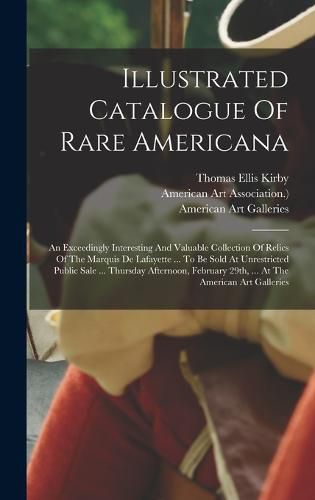 Illustrated Catalogue Of Rare Americana