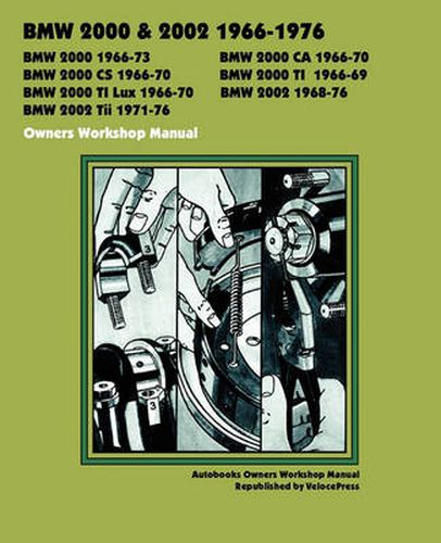 Cover image for BMW 2000 & 2002 1966-1976 Owners Workshop Manual