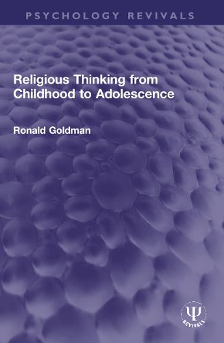 Religious Thinking from Childhood to Adolescence