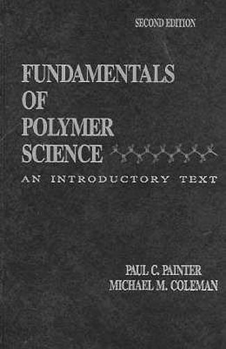 Cover image for Fundamentals of Polymer Science: An Introductory Text