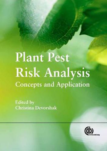 Plant Pest Risk Analysis: Concepts and Application