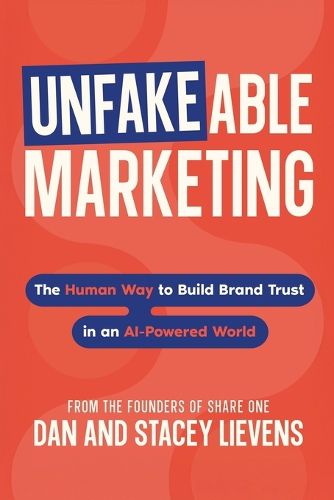 Cover image for Unfakeable Marketing