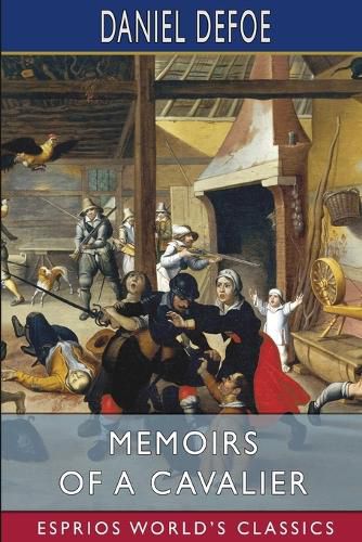Memoirs of a Cavalier (Esprios Classics)