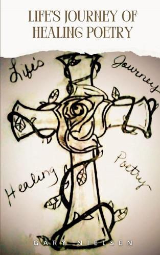 Cover image for Life's Journey of Healing Poetry