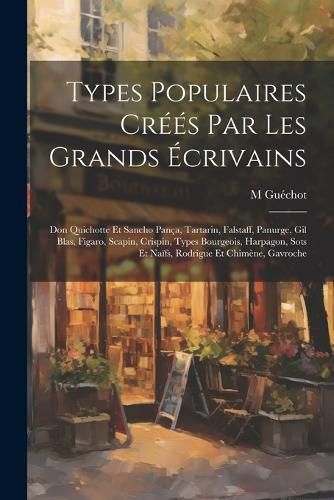 Cover image for Types Populaires Crees Par Les Grands Ecrivains