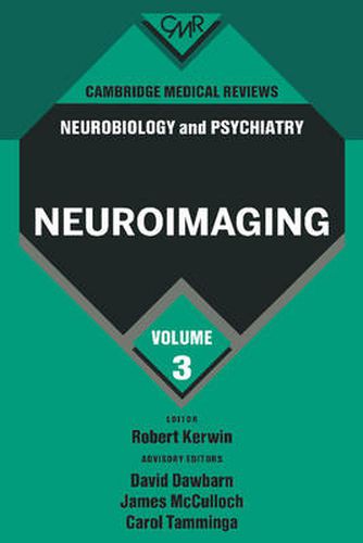 Cambridge Medical Reviews: Neurobiology and Psychiatry: Volume 3