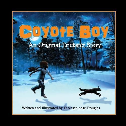 Cover image for Coyote Boy: An Original Trickster Story