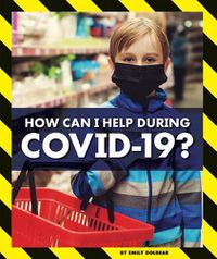 Cover image for How Can I Help During Covid-19?