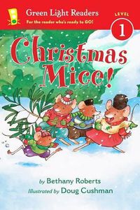 Cover image for Christmas Mice! Green Light Readers: Level 1