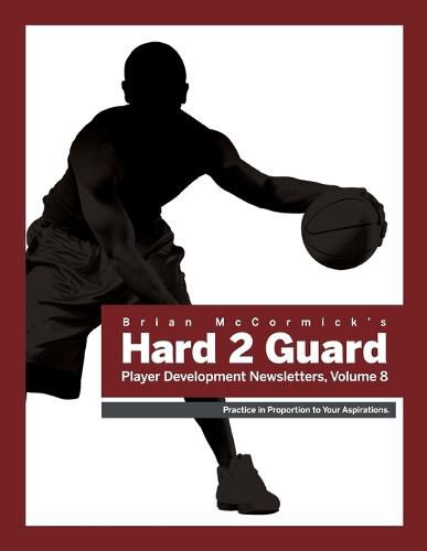 Cover image for Brian McCormick Hard2Guard Player Development Newsletters, Volume 8