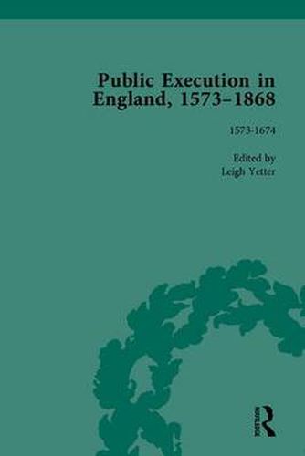 Public Execution in England, 1573-1868, Part I