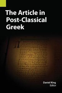 Cover image for The Article in Post-Classical Greek