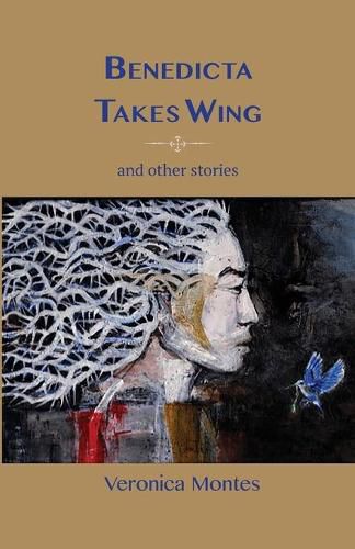 Cover image for Benedicta Takes Wing and Other Stories