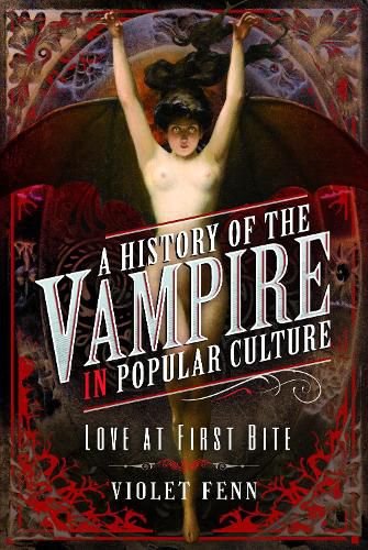 Cover image for A History of the Vampire in Popular Culture