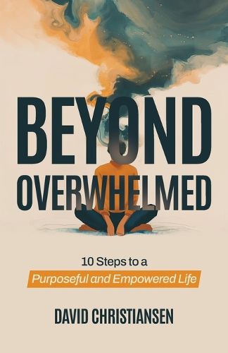 Cover image for Beyond Overwhelmed