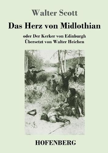 Cover image for Das Herz von Midlothian: oder Der Kerker von Edinburgh