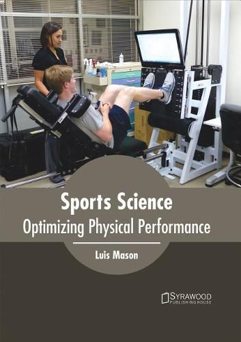 Cover image for Sports Science: Optimizing Physical Performance