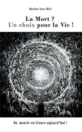 Cover image for La Mort. Un choix pour la Vie