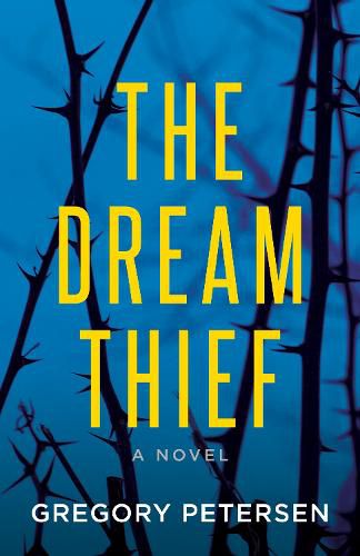 Cover image for The Dream Thief -A Novel