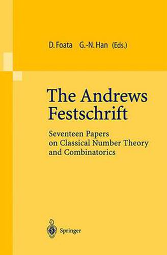 Cover image for The Andrews Festschrift: Seventeen Papers on Classical Number Theory and Combinatorics