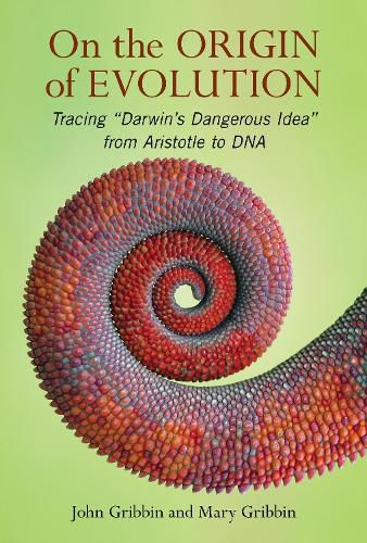 Cover image for On The Origin of Evolution: Tracing 'Darwin's Dangerous Idea' from Aristotle to DNA