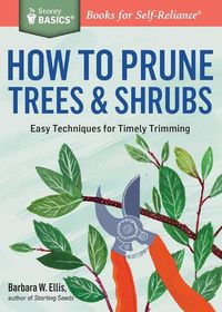 Cover image for How to Prune Trees and Shrubs