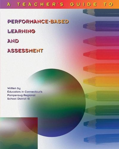 Cover image for Teacher's Guide to Performance-Based Learning and Assessment