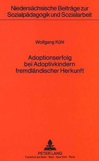 Cover image for Adoptionserfolg Bei Adoptivkindern Fremdlaendischer Herkunft