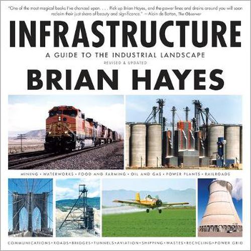 Cover image for Infrastructure: A Guide to the Industrial Landscape