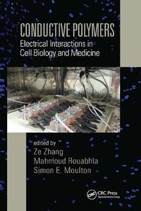 Cover image for Conductive Polymers: Electrical Interactions in Cell Biology and Medicine