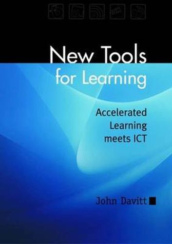 New Tools for Learning: accelerated learning meets ICT