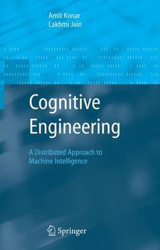 Cover image for Cognitive Engineering: A Distributed Approach to Machine Intelligence