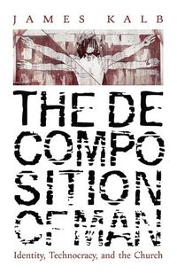 Cover image for The Decomposition of Man