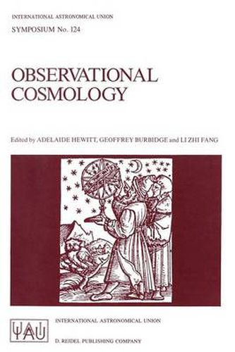 Cover image for Observational Cosmology: Proceedings of the 124th Symposium of the International Astronomical Union, Held in Beijing, China, August 25-30, 1986