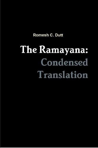 The Ramayana: Condensed Translation