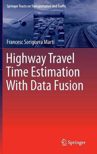 Cover image for Highway Travel Time Estimation With Data Fusion