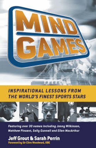 Cover image for Mind Games: Inspirational Lessons from the World's Finest Sports Stars