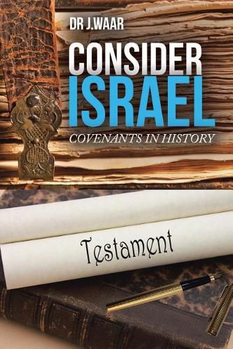 Cover image for Consider Israel: Covenants in History