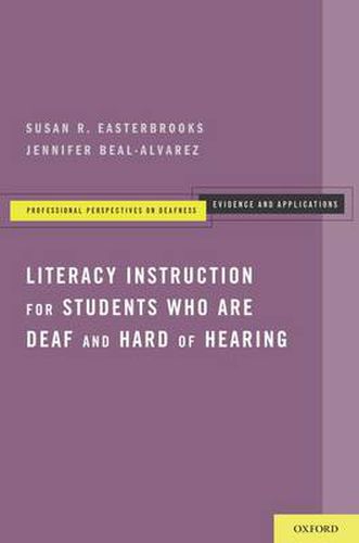 Cover image for Literacy Instruction for Students who are Deaf and Hard of Hearing