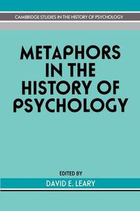 Cover image for Metaphors in the History of Psychology