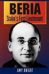 Cover image for Beria: Stalin's First Lieutenant