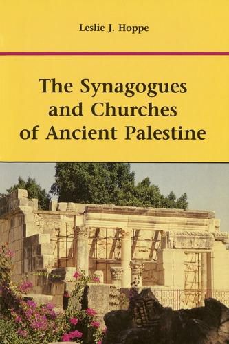 Cover image for The Synagogues and Churches of Ancient Palestine