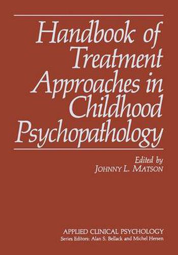 Cover image for Handbook of Treatment Approaches in Childhood Psychopathology